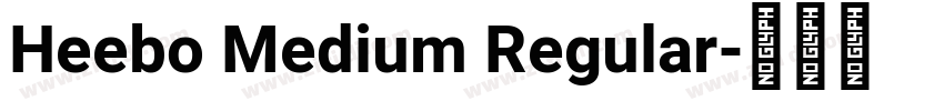 Heebo Medium Regular字体转换